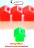 Una guida utile al cittadino e un riferimento anche per tutti gli agenti immobiliari nello svolgimento del loro operato.