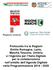 Protocollo tra le Regioni Emilia Romagna, Lazio, Marche,Toscana, Umbria e l Agenzia per l Italia Digitale per la collaborazione nell ambito dell