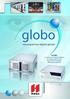 GLOBO è il sistema di videosorveglianza che include quanto di più avanzato la tecnologia abbia oggi realizzato.