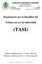 Regolamento per la disciplina del. Tributo sui servizi indivisibili (TASI)