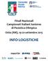 Finali Nazionali Campionati Italiani Juniores di Pesistica Olimpica. Ostia (RM), 19 20 settembre 2015 INFO LOGISTICHE