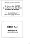 Network sviluppo sostenibile. Il ritorno del SISTRI Il conferimento dei rifiuti ai centri di raccolta. Paolo Pipere