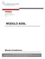 MODULO ADSL. Manuale di Installazione. Località San Martino 53025 Piancastagnaio (SI) ITALY