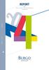 REPORT 2014 dati e risultati economico-finanziari e ambientali BURGO GROUP REPORT 2014 VERSIONE ITALIANA