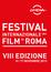 FESTIVAL FILM DI ROMA VIII EDIZIONE INTERNAZIONALE DEL