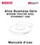 Alice Business Gate MODEM/ROUTER ADSL ETHERNET/USB. Manuale d'uso