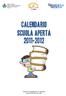 CALENDARIO SCUOLA APERTA 2011-2012