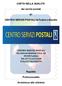 CARTA DELLA QUALITA. dei servizi postali. di: CENTRO SERVIZI POSTALI di Federica Baretta