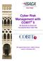 Cyber Risk Management with COBIT 5. Be informed, be aware and be prepared about Cyber Risk