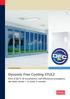 IT Cooling Solutions. Dynamic Free Cooling STULZ. Fino al 60 % di incremento nell'efficienza energetica dei data center in tutto il mondo