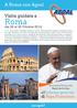 Roma. Visita guidata a. A Roma con Agoal. all udienza generale di Papa Francesco. dal 28 al 30 Ottobre 2014. www.agoal.it.