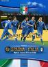 SPECIALE AZZURRI. Giancarlo Abete Carlo Tavecchio Demetrio Albertini Antonello Valentini Mauro Vladovich Roberto Guidotti Cesare Prandelli