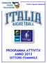 PROGRAMMA ATTIVITA' ANNO 2013 SETTORE FEMMINILE