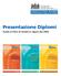Presentazione Diplomi Guida ai Piani di Studio in vigore dal 2005