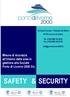 SAFETY & SECURITY. Misure di sicurezza all interno delle aree in gestione alla Società Porto di Livorno 2000 SrL