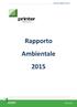 RAPPORTO AMBIENTALE 2015. Rapporto Ambientale 2015