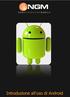 Introduzione all uso di Android