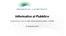 Informativa al Pubblico. Ai sensi del Cap. V, Sez. XII, della Circolare della Banca d Italia n. 216/1996