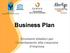 Business Plan. Strumenti didattici per l orientamento alla creazione d impresa