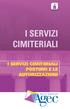 i servizi cimiteriali i Servizi cimiteriali PoStuMi e le AutorizzAzioni