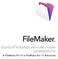 FileMaker. Guida all'installazione e alle nuove caratteristiche. di FileMaker Pro 11 e FileMaker Pro 11 Advanced