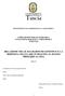 UNIVERSITÀ DEGLI STUDI DELLA DIPARTIMENTO DI AGROBIOLOGIA E AGROCHIMICA. CORSO DI DOTTORATO DI RICERCA EVOLUZIONE BIOLOGICA E BIOCHIMICA XXIII Ciclo