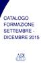 CATALOGO FORMAZIONE SETTEMBRE - DICEMBRE 2015