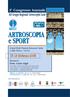 ARTROSCOPIA e SPORT. 3 Congresso Annuale del Gruppo Regionale Artroscopisti Lazio. 17-18 febbraio 2006