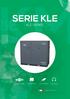 SERIE KLE KLE SERIES MADE IN ITALY. Compactness Easy Fitting Light Weight Low Noise
