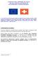 LE REGOLE PER LAVORARE IN ITALIA alla luce degli Accordi Bilaterali tra la Svizzera e l Unione Europea 1
