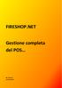 FIRESHOP.NET. Gestione completa. Rev. 2014.4.2 www.firesoft.it
