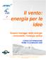 Il vento: energia per le idee