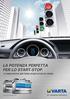 LA POTENZA PERFETTA PER LO START-STOP. LE INNOVATIVE BATTERIE START-STOP DI VARTA.
