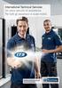 International Technical Services Un unico servizio di assistenza. Per tutti gli ascensori e scale mobili.