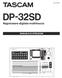 D01219482A DP-32SD. Registratore digitale multitraccia MANUALE DI ISTRUZIONI