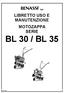 SpA LIBRETTO USO E MANUTENZIONE MOTOZAPPA SERIE BL 30 / BL 35