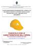 FASCICOLO CON LE CARATTERISTICHE DELL'OPERA Per la prevenzione e protezione dai rischi