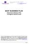 EASY BUSINESS PLAN. Guida facile al Business Plan con foglio di calcolo in excel