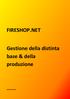 FIRESHOP.NET. Gestione della distinta base & della produzione. www.firesoft.it