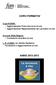CORSI FORMATIVI D.lgs 81/2008 : Aggiornamento Primo Soccorso (4 ore) Aggiornamento Rappresentante dei Lavoratori (4 ore)