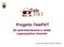 Progetto TelePAT Da sperimentazione a realtà organizzativa vincente