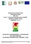 Programma di Sviluppo Rurale della Regione Puglia 2007-2013 Asse 4 Attuazione dell impostazione LEADER GRUPPO DI AZIONE LOCALE GARGANO S.c.a r.l.