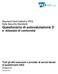 Payment Card Industry (PCI) Data Security Standard Questionario di autovalutazione D e Attestato di conformità