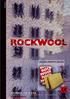 ROCKWOOL ITALIA S.P.A. Via Mascheroni, 31-20145 Milano - tel. 02 499 6181 - fax. 02 499 61843 www.rockwool.it