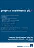 progetto investimento più