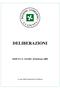 DELIBERAZIONI. SEDUTA N. 116 DEL 20 febbraio 2008. A cura della Segreteria di Giunta