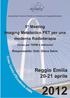 Associazione Italiana di Medicina Nucleare ed Imaging Molecolare. 5 Meeting Imaging Metabolico PET per una moderna Radioterapia