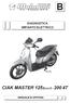 DIAGNOSTICA IMPIANTO ELETTRICO CIAK MASTER 125 EURO3-200 4T MANUALE DI OFFICINA