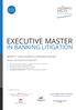 EXECUTIVE MASTER IN BANKING LITIGATION MASTER DI 1 LIVELLO IN DIRITTO E CONTENZIOSO BANCARIO SECONDA EDIZIONE