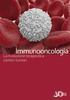Immunooncologia. La rivoluzione terapeutica contro i tumori